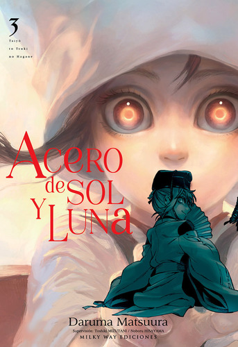 Acero De Sol Y Luna 3, De Matsuura, Daruma. Editorial Milky Way ,ediciones En Español