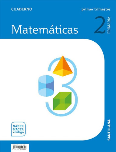 Cuaderno Matematicas 2 Primaria 1 Trim Saber Hacer Contigo, De Varios Autores. Editorial Santillana Educación, S.l., Tapa Blanda En Español