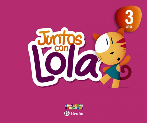 Juntos Con Lola (3 Años) *completo* (3 Trimestres)