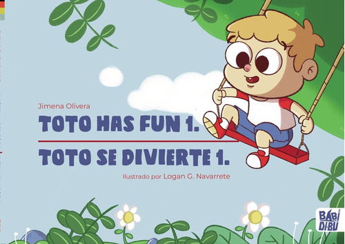 Toto Se Divierte 1- Toto Has Fun 1 - Jimena Olivera; Logan G