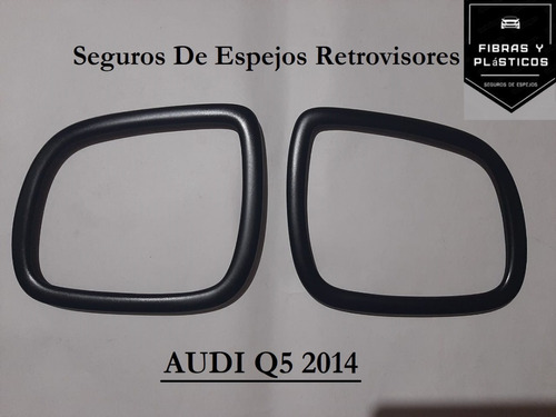 Seguros De Espejo Retrovisor En Fibra De Vidrio Audi Q5 2014