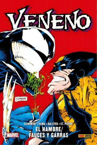 Veneno V1 07 El Hambre / Fauces Y Garras, De Aa.vv.. Editorial Panini Comics, Tapa Dura En Español
