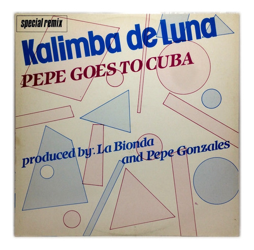 Vinilo Pepe Goes To Cuba Kalimba De Luna Maxi Holanda 1984