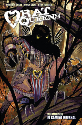 Rat Queens 6. El Camino Infernal, De Wiebe, Kurtis J.. Editorial Norma Editorial, S.a., Tapa Blanda En Español