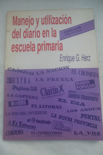 Manejo Y Utilizacion Del Diario En La Escuela Primaria Herz.