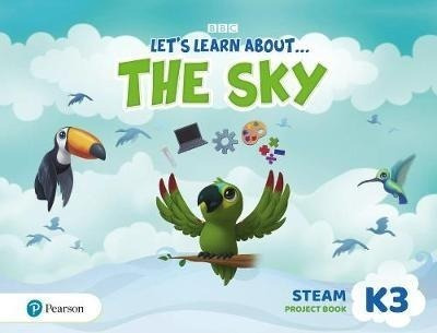 Let's Learn About:  The Sky K3 - Steam Project Book Kel Edic