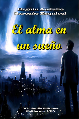 El Alma En Un Sueãâ±o, De Editions, Windmills. Editorial Lightning Source Inc, Tapa Blanda En Español