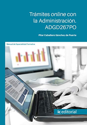 Trámites Online Con La Administración. Adgd267po (sin Colecc