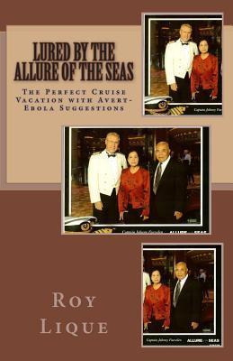 Libro Lured By The Allure Of The Seas - Mr Roy E Lique