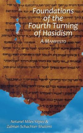 Libro Foundations Of The Fourth Turning Of Hasidism - Net...