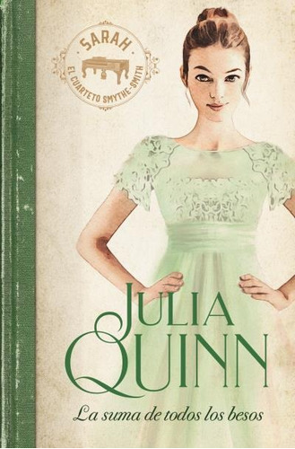 Imagen 1 de 1 de La Suma De Todos Los Besos - Julia Quinn