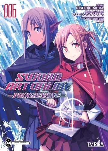 Sword Art Online: Progressive # 06 - Reiki Kawahara