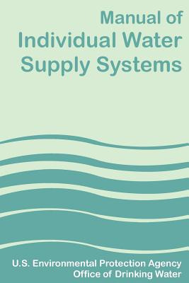 Libro Manual Of Individual Water Supply Systems - U S Env...