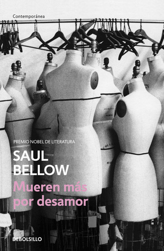 Mueren Mas Por Desamor - Bellow,saul