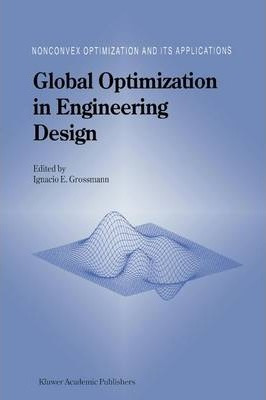 Libro Global Optimization In Engineering Design - Ignacio...