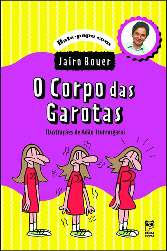 O Corpo Das Garotas, De Jairo Bouer. Editora Panda Books Em Português