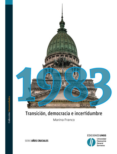 1983 Transicion Democracia E Incertidumbre  - Franco Marina