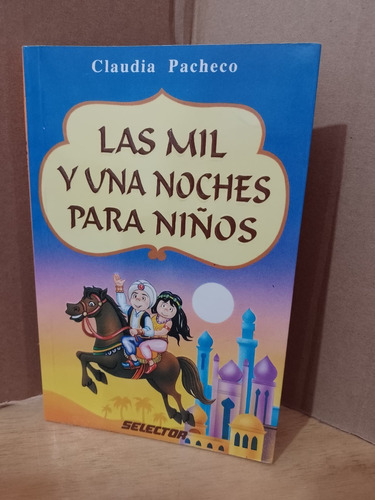 Las Mil Y Una Noches Para Niños Por Claudia Pacheco