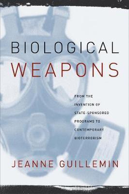 Libro Biological Weapons : From The Invention Of State-sp...
