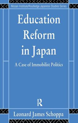 Libro Education Reform In Japan: A Case Of Immobilist Pol...