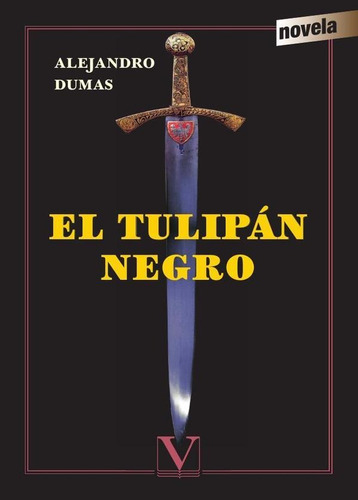 El Tulipán Negro - Alejandro Dumas