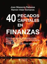 Comprar 40 Pecados Capitales En Finanzas - Massons Rabassa, Joan