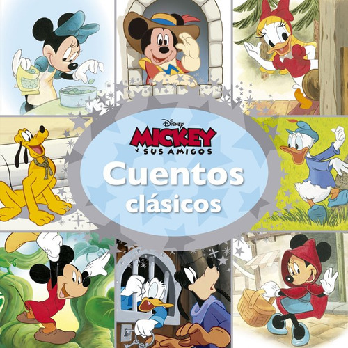 Mickey Y Sus Amigos Cuentos Clasicos - Disney