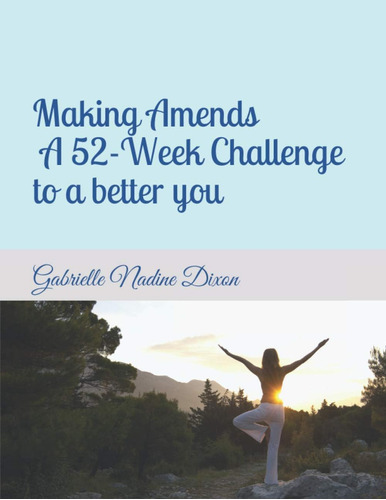 Libro En Inglés: Making Amends - A Week Challenge To A Bette