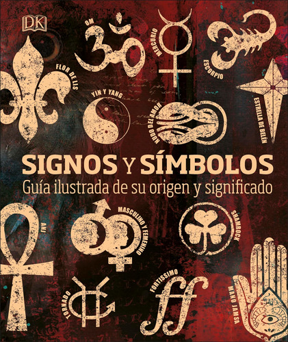 Libro Signos Y Símbolos: Guía Ilustrada Su Origen