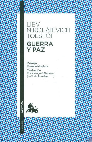 Guerra Y Paz, De Liev Nikoláievich Tolstói. Editorial Grupo Planeta, Tapa Blanda, Edición 2010 En Español