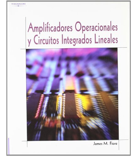 Amplificadores Operacionales Y Circuitos Integrado - Fiore,