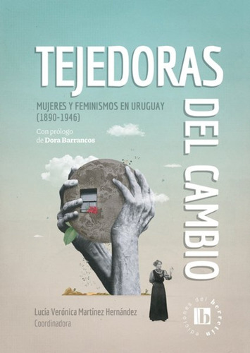 Tejedoras Del Cambio - Lucia V. Martinez Hernandez