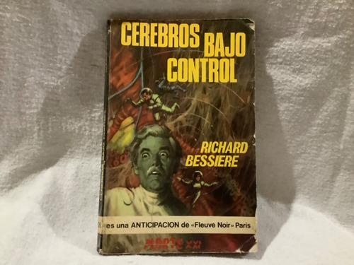 Cerebros Bajo Control Richard Bessiere Libro Novela Syfy Imb