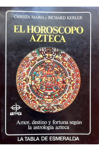 El Horóscopo Azteca Christa María Edaf Usado # 