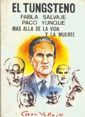 Cesar Vallejo: El Tungsteno