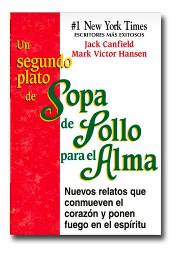 Sopa De Pollo Para El Alma Segundo Plato Jack Libro Físico