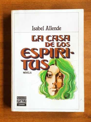 La Casa De Los Espiritus / Isabel Allende