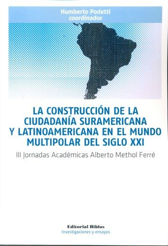 La Construccion De La Ciudadania Suramericana Y Latinoameric