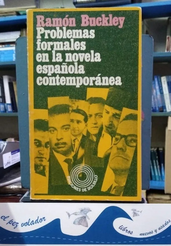 Problemas Formales En Novela Española Contemporánea Buckley