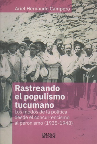 At- Im- Ht- Rastreando El Populismo Tucumano