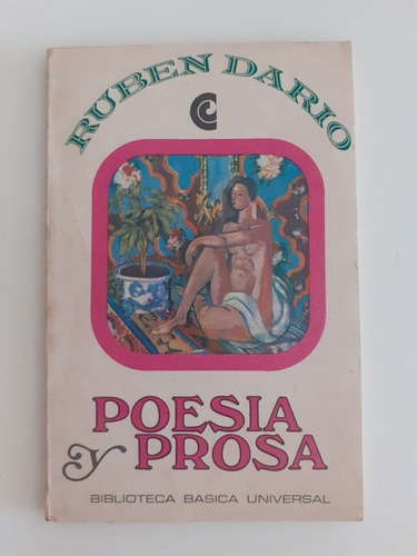 Poesía Y Prosa - Rubén Darío - Centro Editor