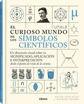 Comprar Curioso Mundo De Los Simbolos Cientificos, El - Katie Steckl