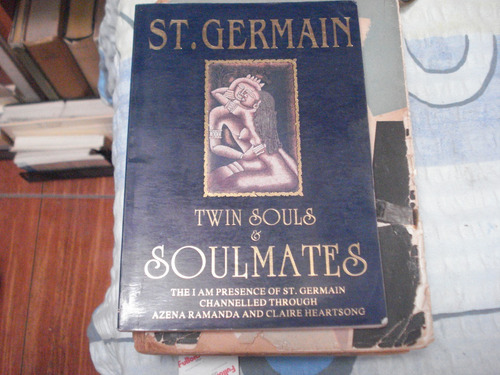 St. Germain - Twin Souls & Soulmates 