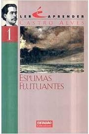 Livro Espumas Flutuantes (ler É Aprender #1) - Castro Alves [1997]