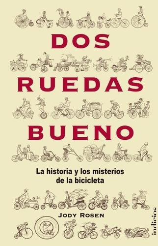 Dos Ruedas Bueno - Jody Rosen - Es