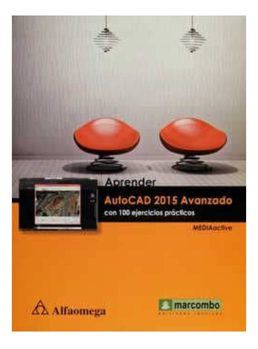Aprender Autocad 2015 Avanzado Con 100 Ejercicos Basicos
