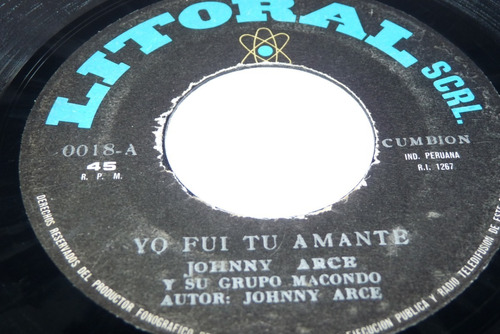 Jch- Johnny Arce Y Su Grupo Macondo Yo Fui Tu Amante 45 Rpm 