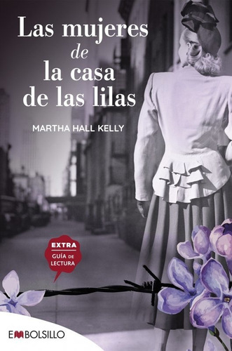 Las Mujeres De La Casa De Las Lilas - Hall Kelly, Martha