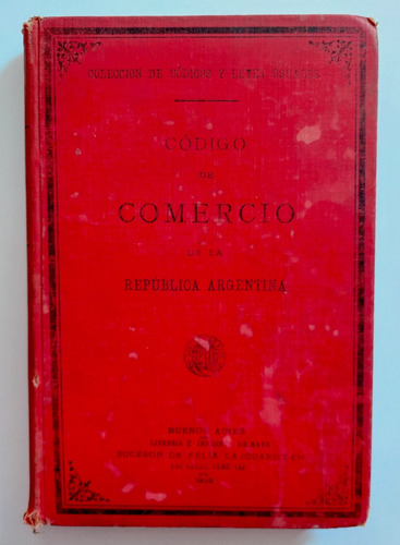 1910 Código De Comercio República Argentina Patentes Marcas