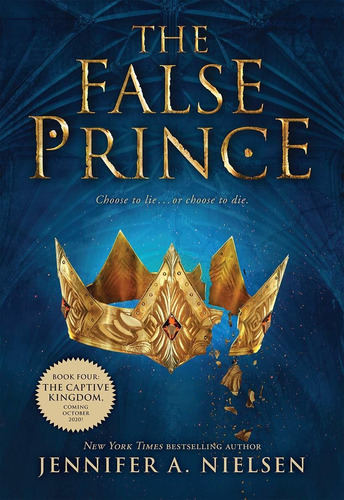 The False Prince (the Ascendance Trilogy, Book 1): B